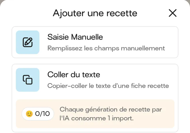 La fenêtre « Ajouter une recette » de Jow avec deux choix, Saisie Manuelle et Coller du texte, et le compteur 0/10 : « Chaque génération de recette par l'IA consomme 1 import ».