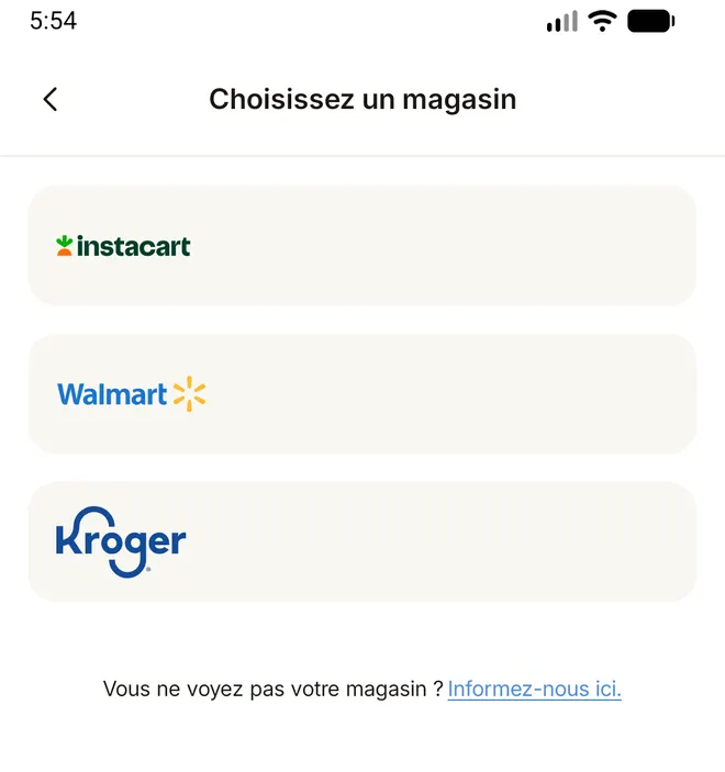 L'écran « Choisissez un magasin » de ReciMe avec Instacart, Walmart et Kroger, et le lien « Vous ne voyez pas votre magasin ? Informez-nous ici. »
